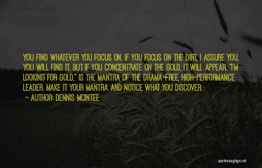 Free Gold Quotes By Dennis McIntee