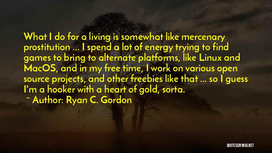 Free Gold Quotes By Ryan C. Gordon