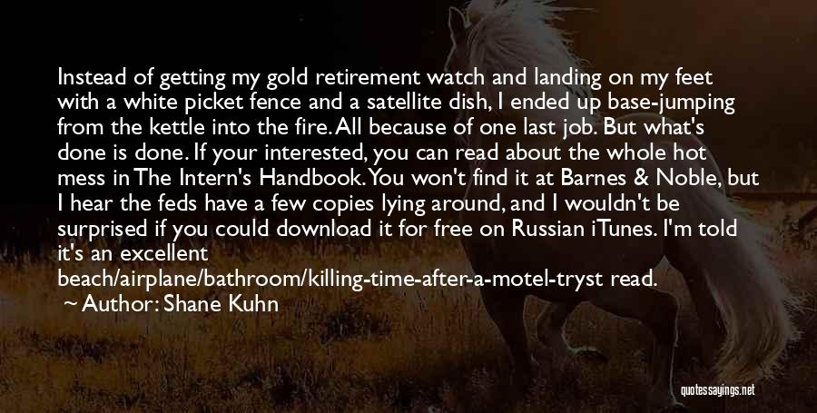 Free Gold Quotes By Shane Kuhn