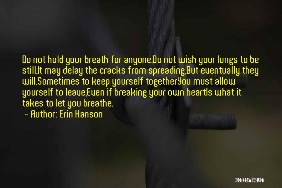 Free Heart Breaking Quotes By Erin Hanson