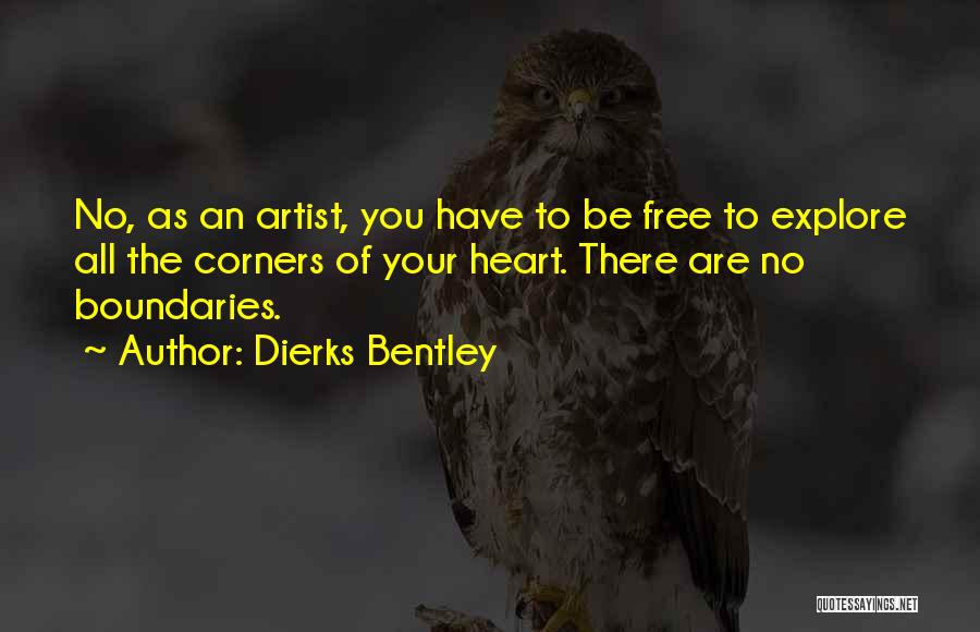 Free Heart Quotes By Dierks Bentley