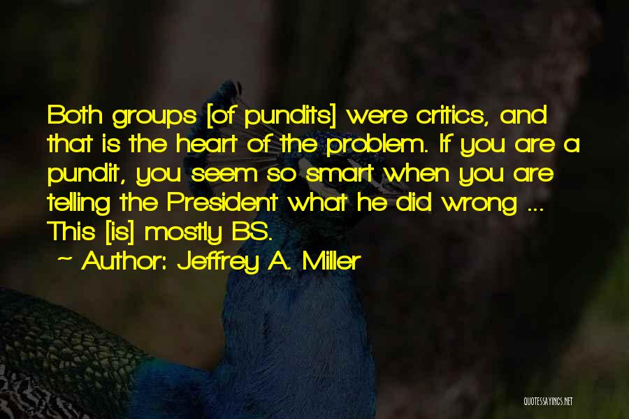 Free Heart Quotes By Jeffrey A. Miller