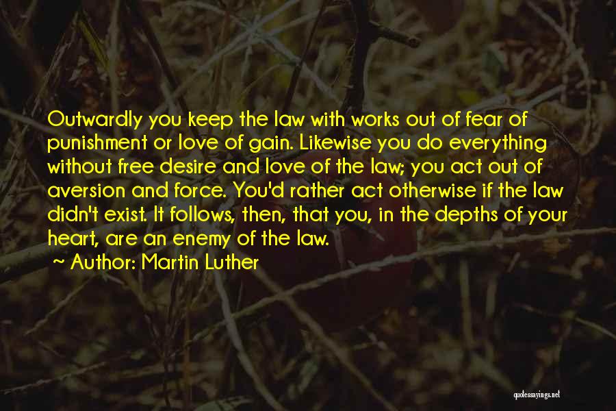 Free Heart Quotes By Martin Luther