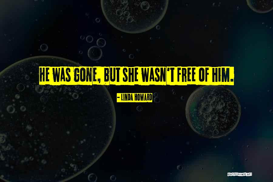 Free Howard Quotes By Linda Howard Free Howard Quotes By Linda Howard
