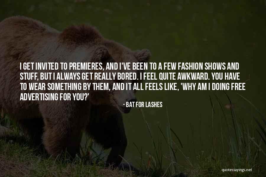 Free I Like You Quotes By Bat For Lashes Free I Like You Quotes By Bat For Lashes