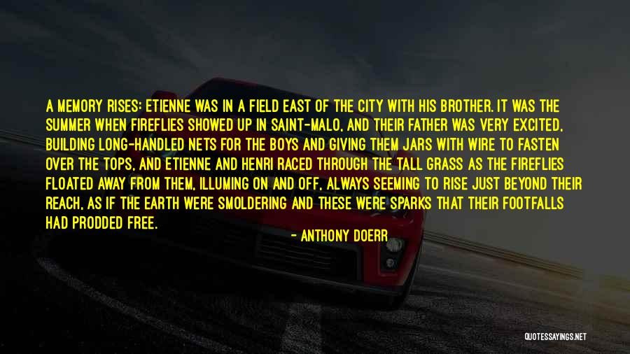 Free In Memory Quotes By Anthony Doerr Free In Memory Quotes By Anthony Doerr