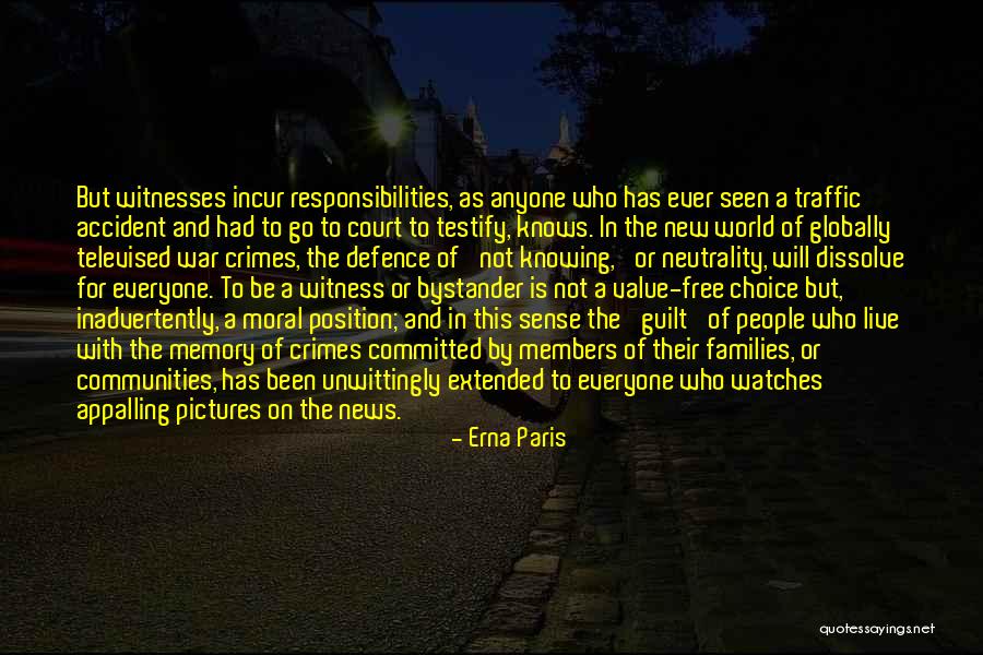 Free In Memory Quotes By Erna Paris Free In Memory Quotes By Erna Paris