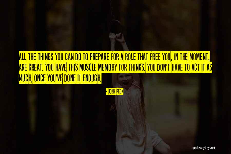 Free In Memory Quotes By Josh Peck Free In Memory Quotes By Josh Peck