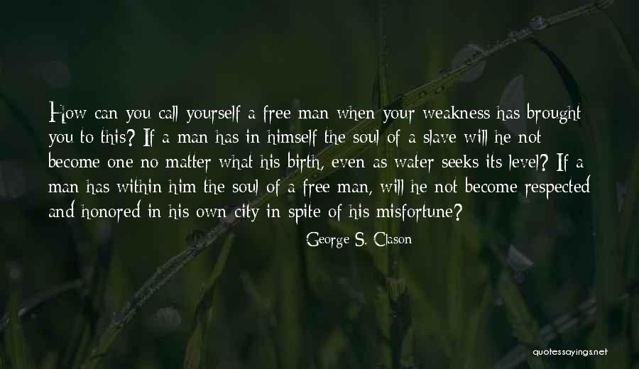 Free Level 2 Quotes By George S. Clason Free Level 2 Quotes By George S. Clason