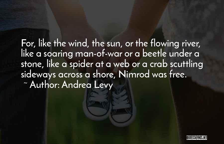 Free Like The Wind Quotes By Andrea Levy