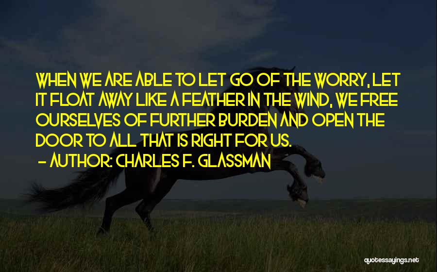 Free Like The Wind Quotes By Charles F. Glassman