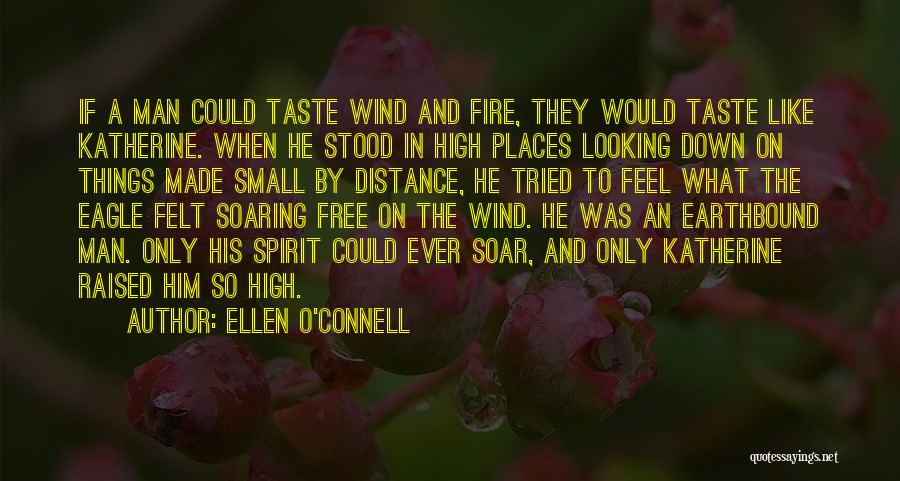 Free Like The Wind Quotes By Ellen O'Connell