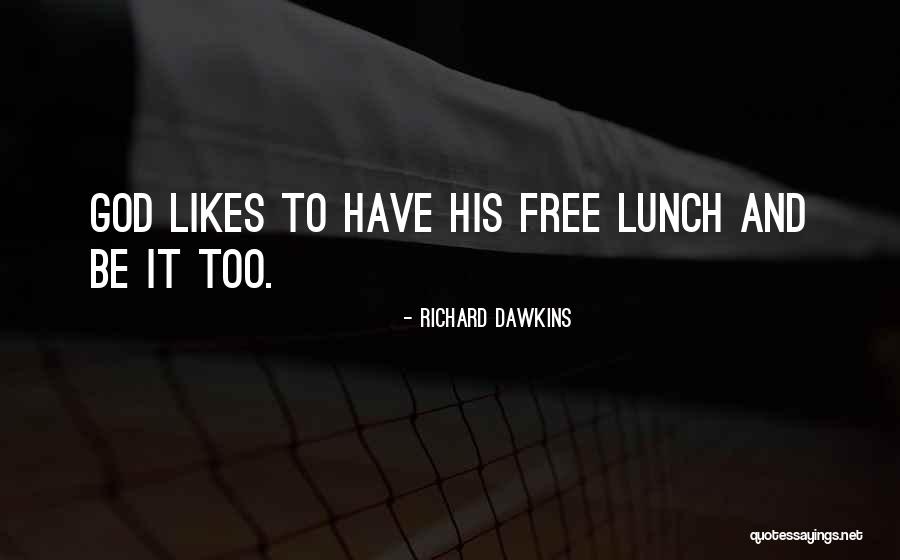 Free Likes Quotes By Richard Dawkins Free Likes Quotes By Richard Dawkins