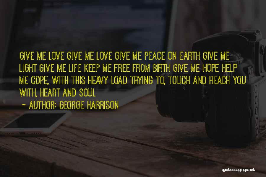 Free Load Quotes By George Harrison