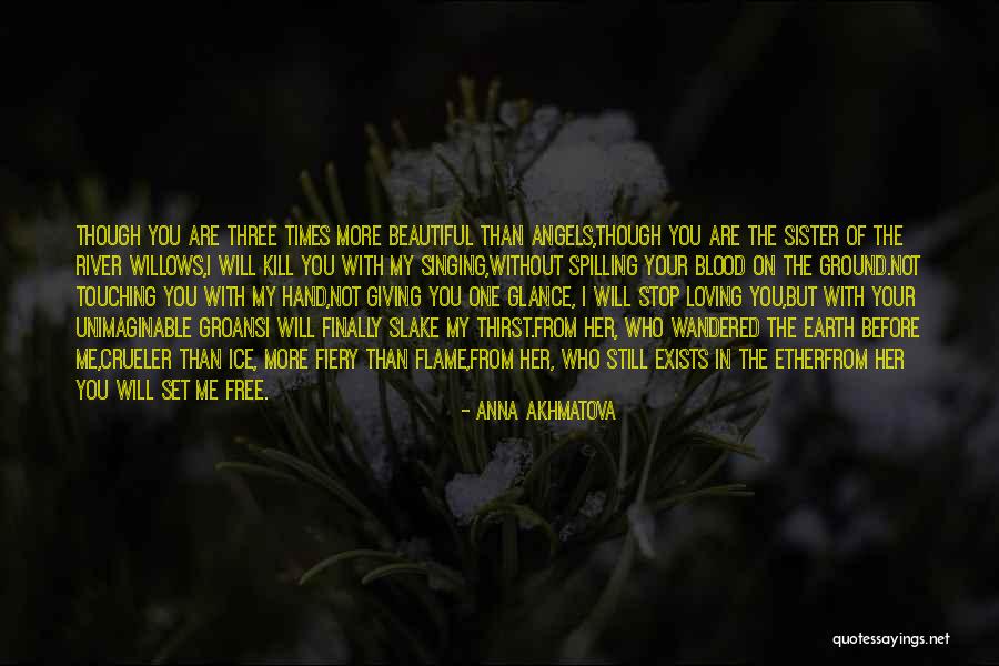 Free Love Quotes By Anna Akhmatova