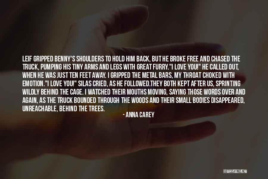 Free Love Quotes By Anna Carey