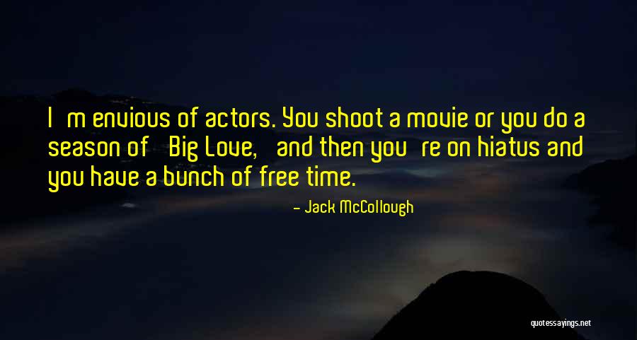 Free Love Quotes By Jack McCollough Free Love Quotes By Jack McCollough