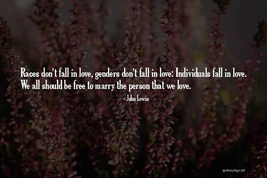 Free Love Quotes By John Lewis Free Love Quotes By John Lewis