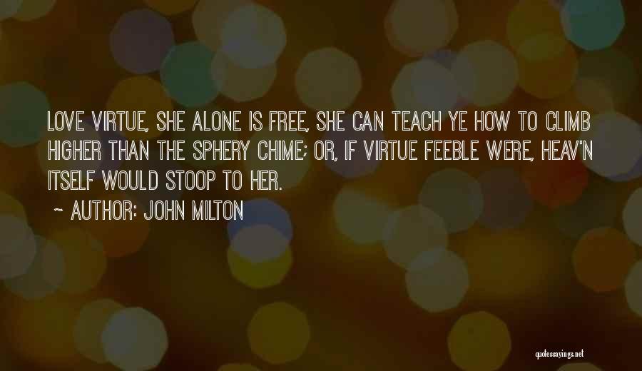 Free Love Quotes By John Milton