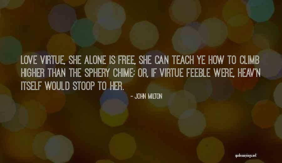 Free Love Quotes By John Milton