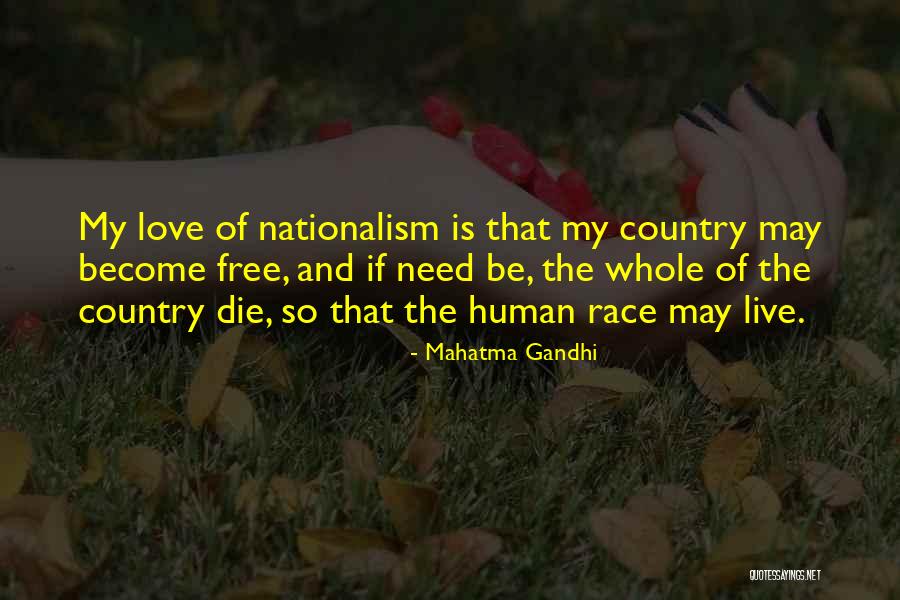 Free Love Quotes By Mahatma Gandhi