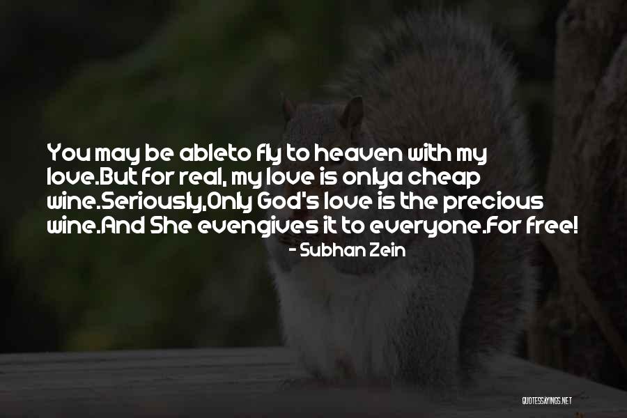 Free Love Quotes By Subhan Zein