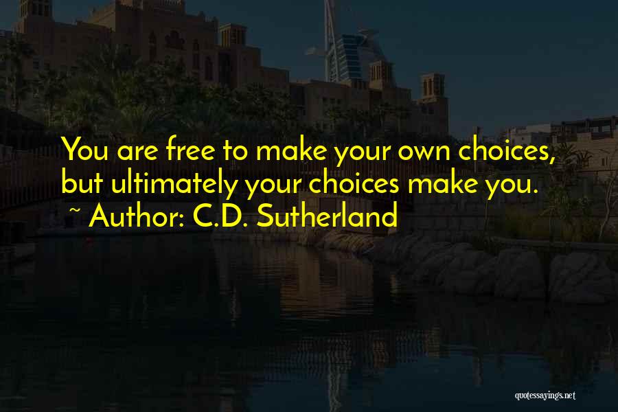 Free Make Your Own Quotes By C.D. Sutherland