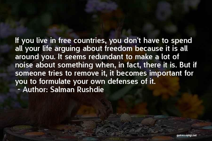 Free Make Your Own Quotes By Salman Rushdie