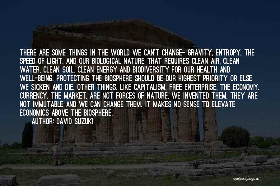 Free Market Economy Quotes By David Suzuki