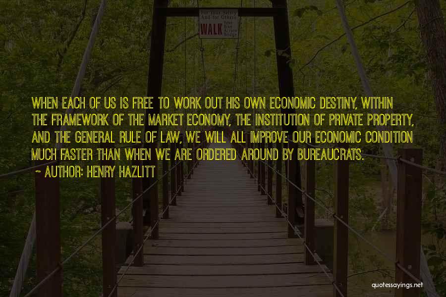 Free Market Economy Quotes By Henry Hazlitt