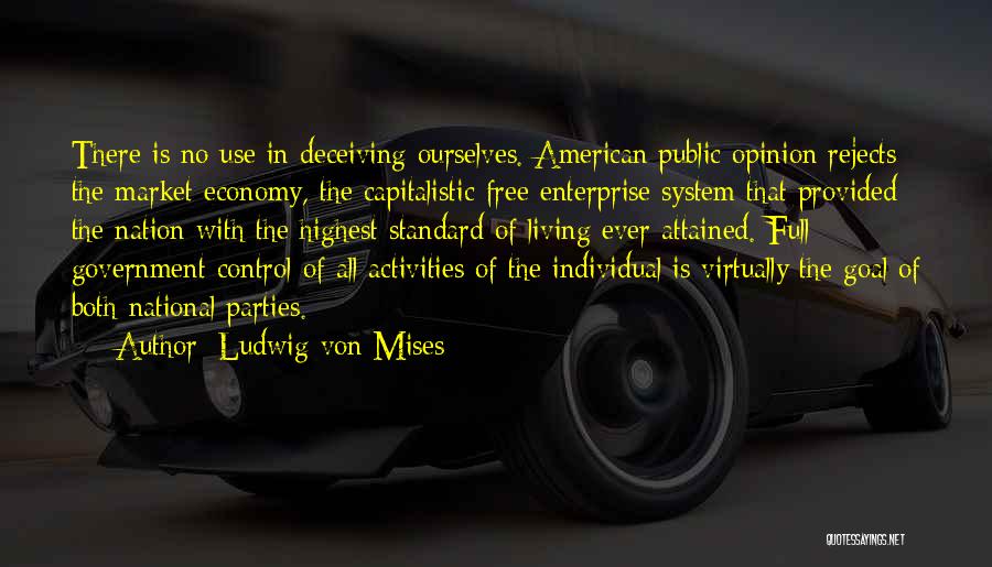 Free Market Economy Quotes By Ludwig Von Mises