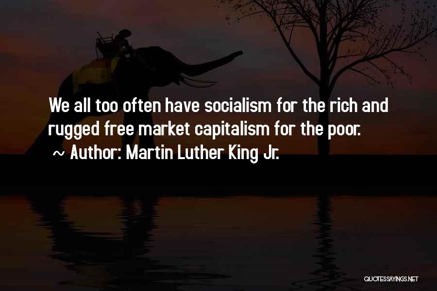 Free Market Economy Quotes By Martin Luther King Jr.