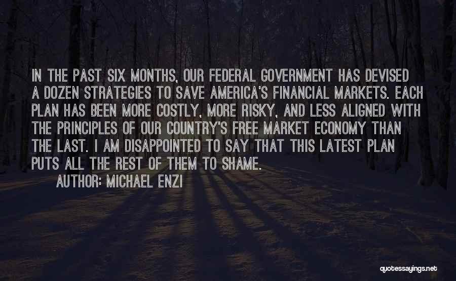 Free Market Economy Quotes By Michael Enzi