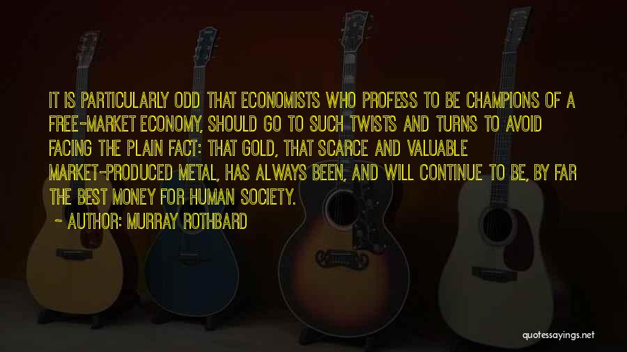 Free Market Economy Quotes By Murray Rothbard