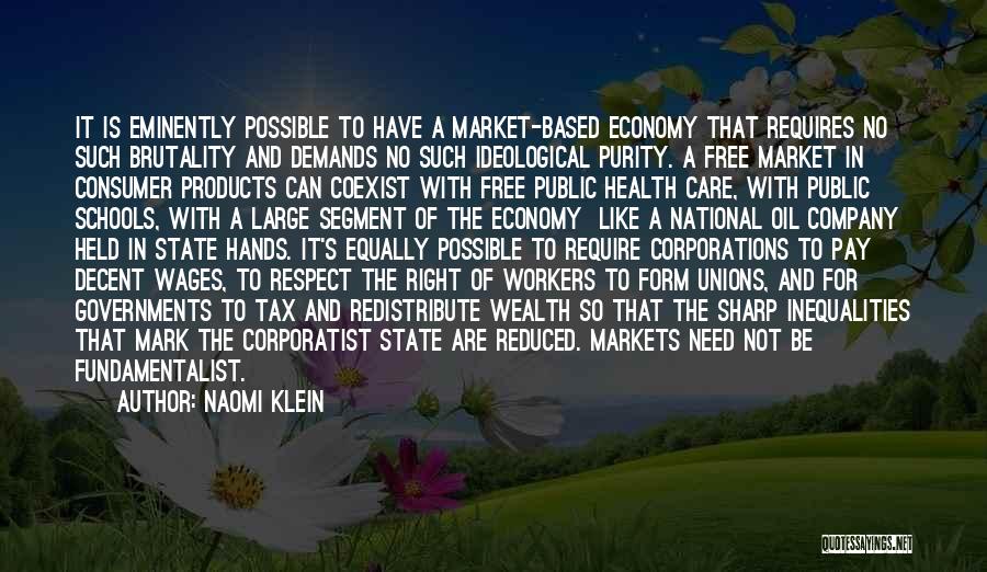 Free Market Economy Quotes By Naomi Klein