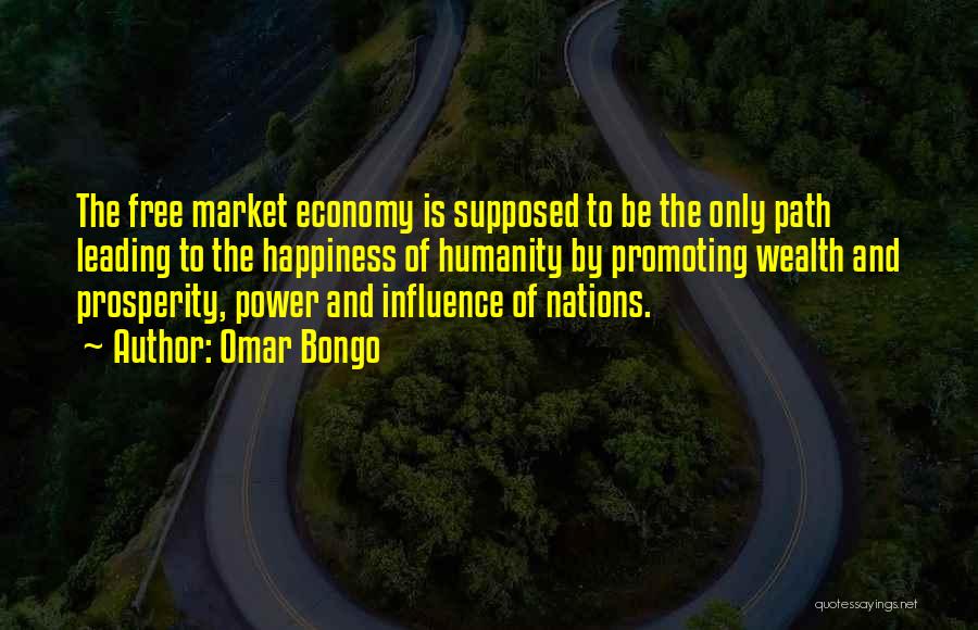 Free Market Economy Quotes By Omar Bongo