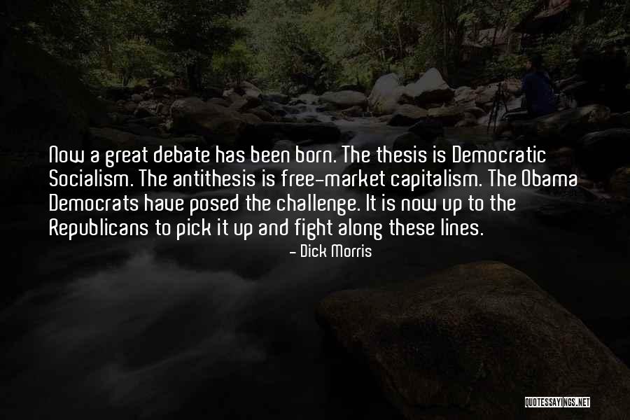 Free Market Quotes By Dick Morris