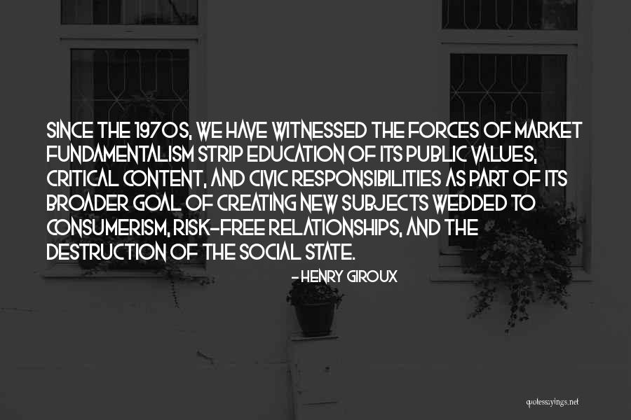 Free Market Quotes By Henry Giroux Free Market Quotes By Henry Giroux