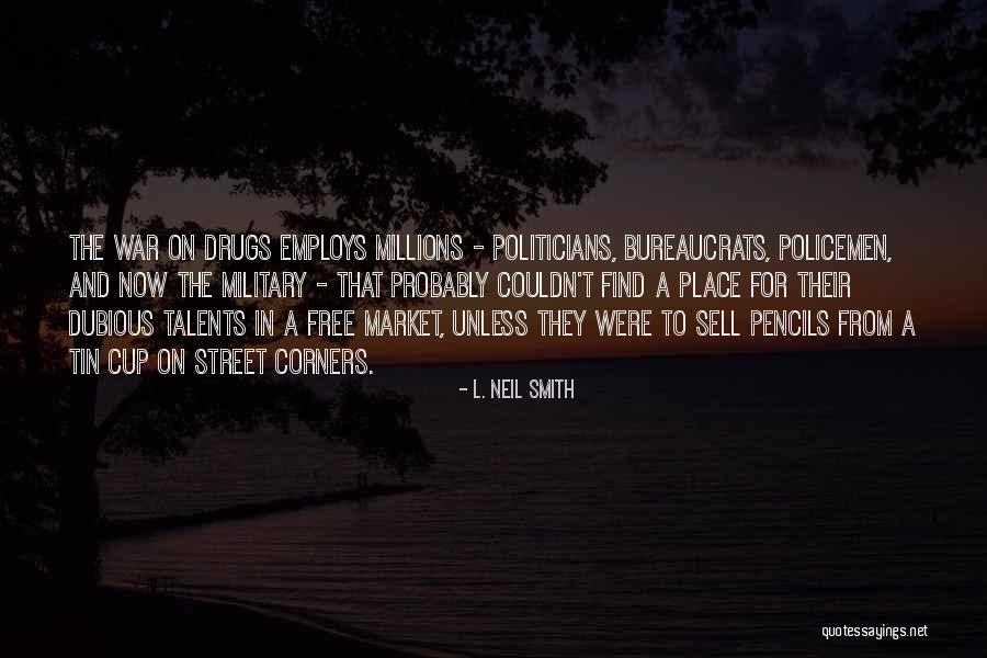 Free Market Quotes By L. Neil Smith