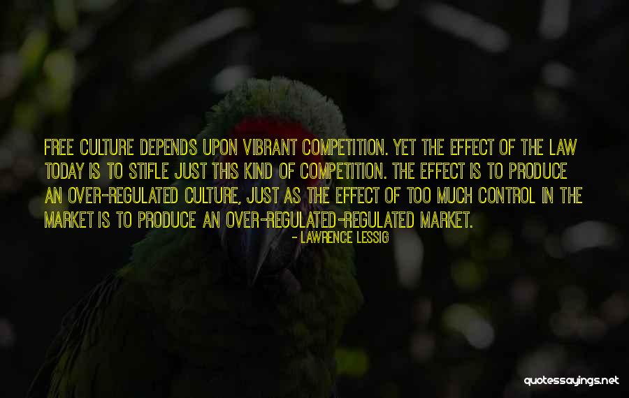 Free Market Quotes By Lawrence Lessig Free Market Quotes By Lawrence Lessig