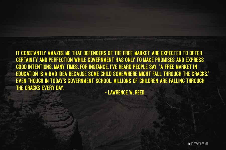 Free Market Quotes By Lawrence W. Reed