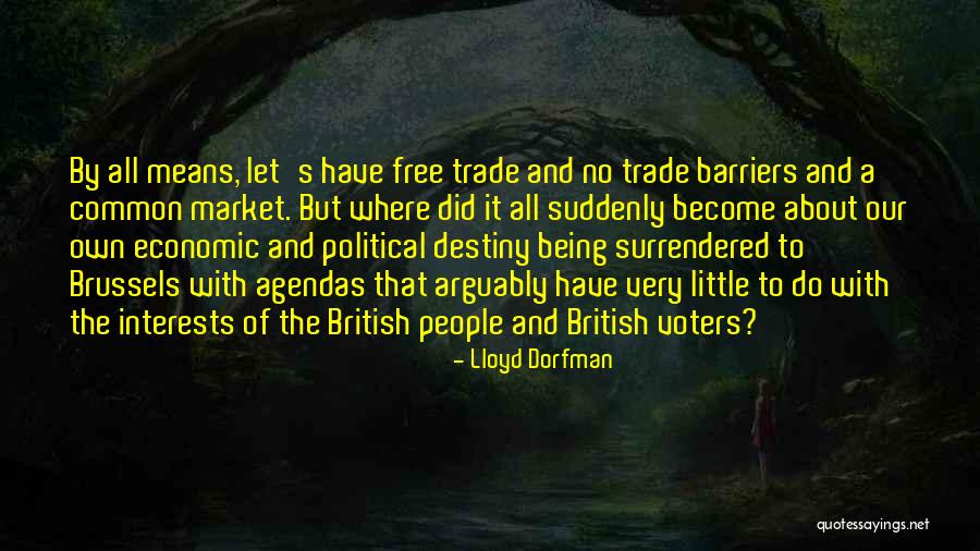 Free Market Quotes By Lloyd Dorfman