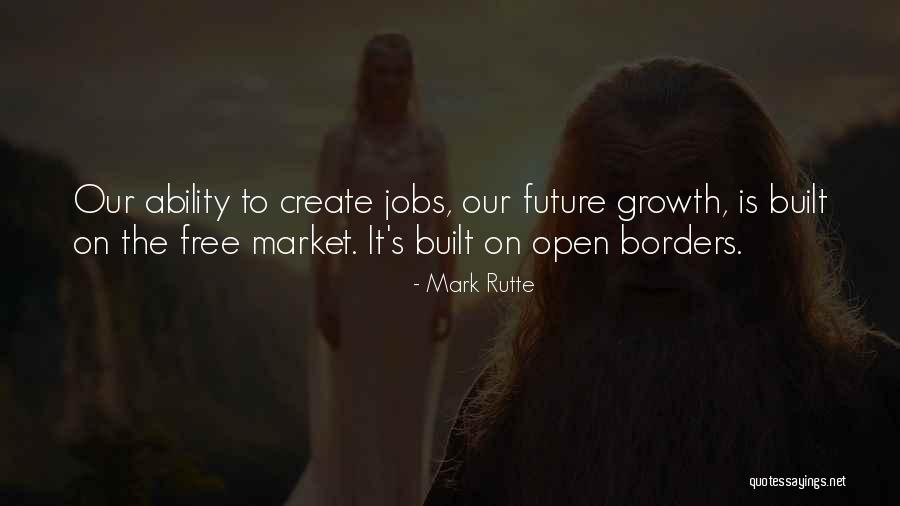 Free Market Quotes By Mark Rutte