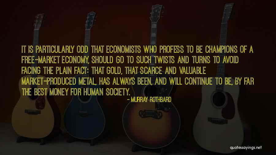 Free Market Quotes By Murray Rothbard