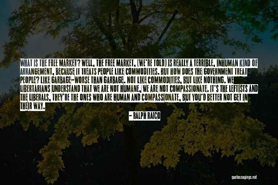 Free Market Quotes By Ralph Raico Free Market Quotes By Ralph Raico