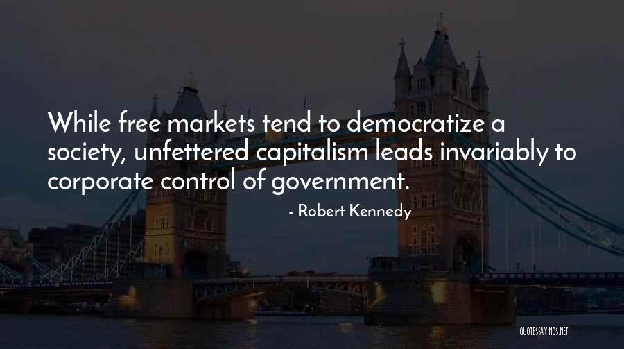 Free Market Quotes By Robert Kennedy