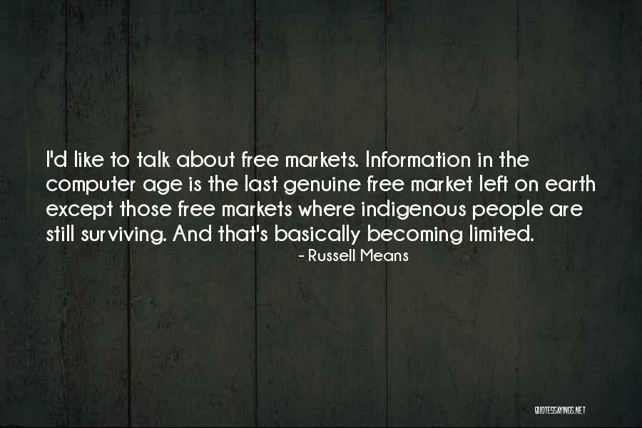 Free Market Quotes By Russell Means Free Market Quotes By Russell Means