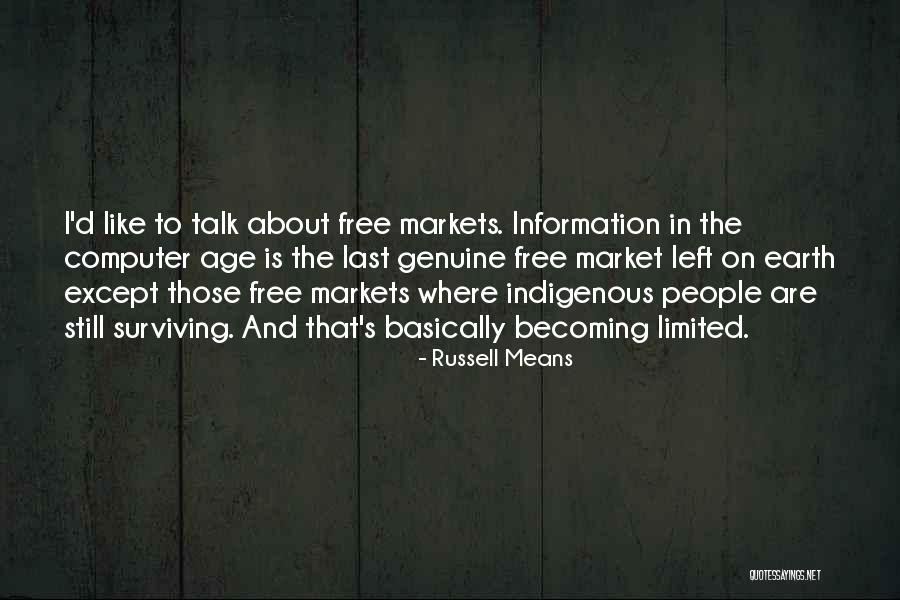 Free Market Quotes By Russell Means