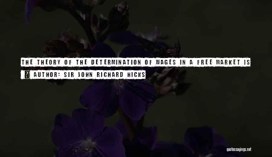 Free Market Quotes By Sir John Richard Hicks