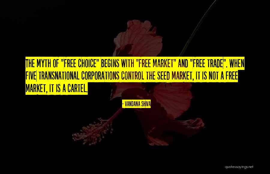 Free Market Quotes By Vandana Shiva